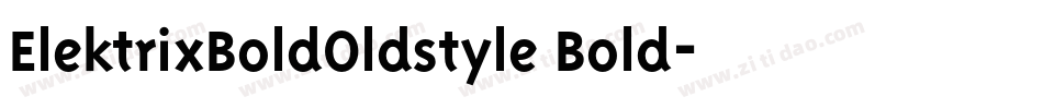 ElektrixBoldOldstyle Bold字体转换